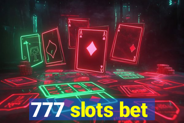 777 slots bet