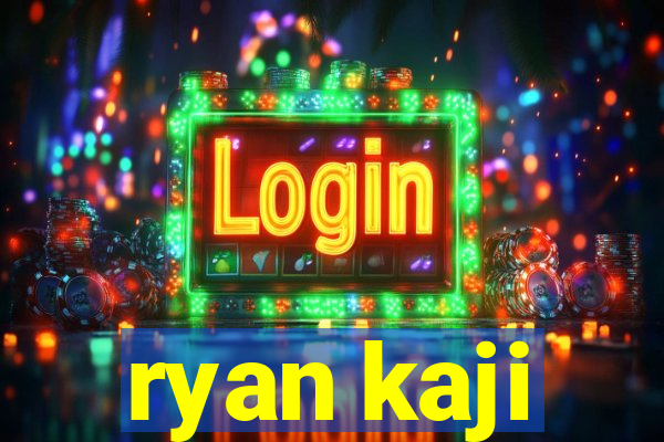 ryan kaji