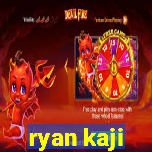 ryan kaji