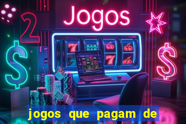 jogos que pagam de verdade sem depósito