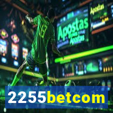 2255betcom