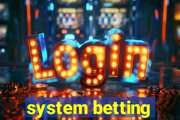 system betting