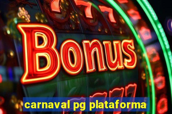 carnaval pg plataforma