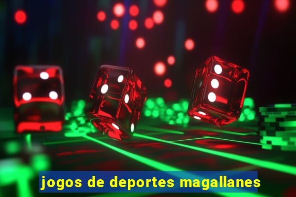 jogos de deportes magallanes