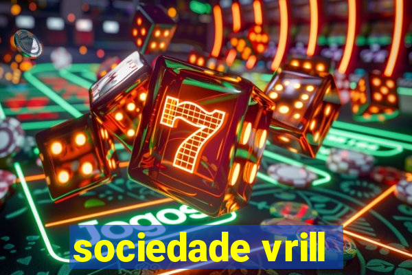 sociedade vrill