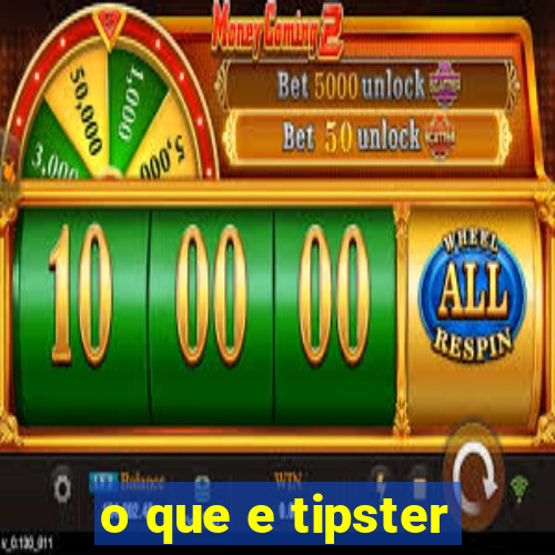 o que e tipster