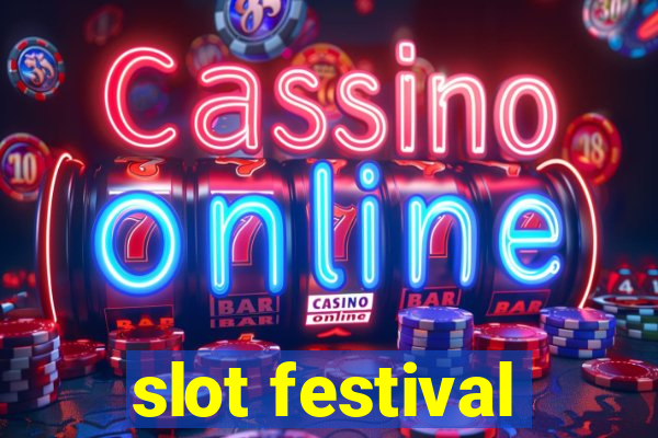 slot festival