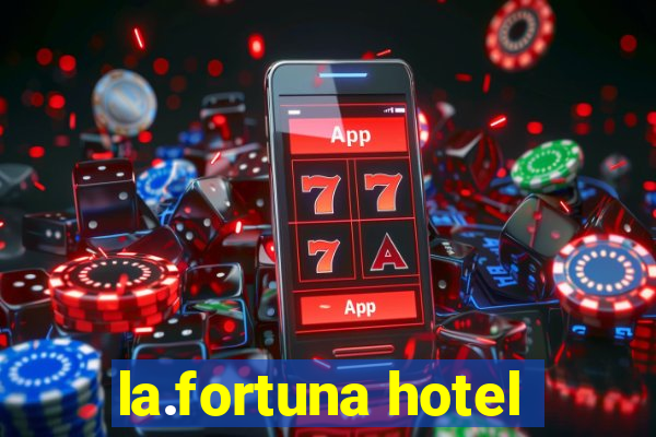 la.fortuna hotel