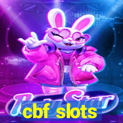 cbf slots