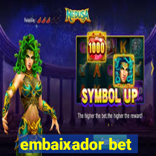 embaixador bet