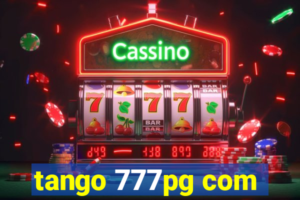 tango 777pg com