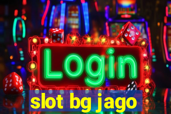 slot bg jago