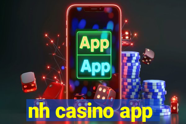 nh casino app