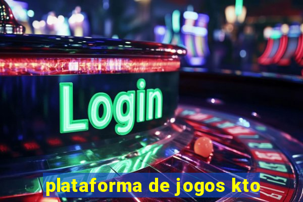 plataforma de jogos kto