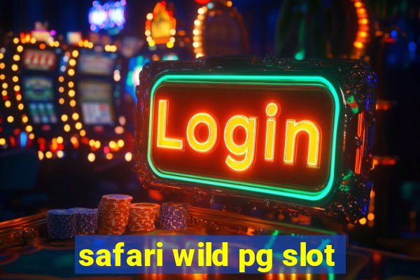 safari wild pg slot