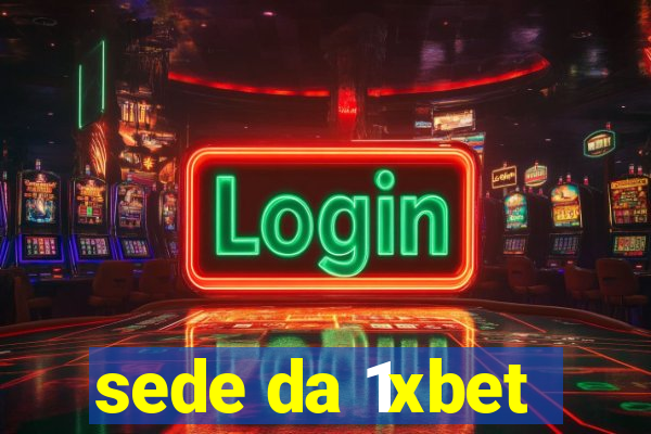 sede da 1xbet