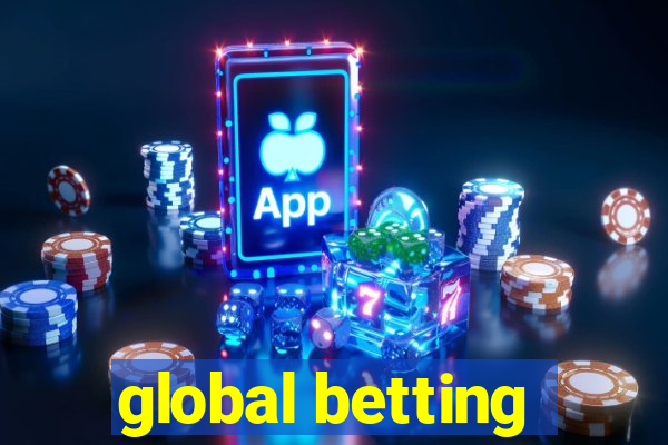 global betting