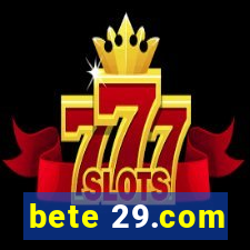 bete 29.com