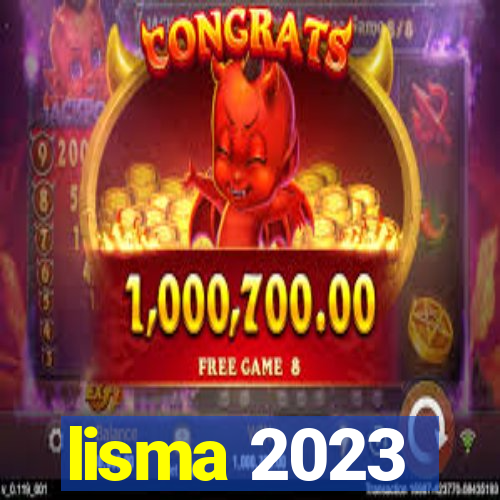 lisma 2023