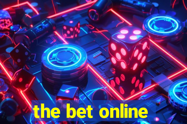 the bet online