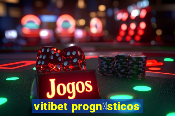 vitibet progn贸sticos