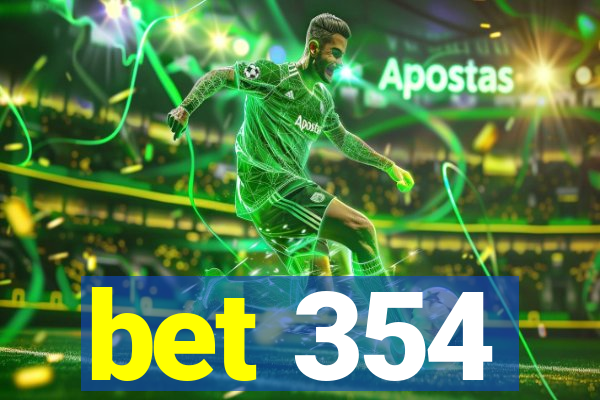 bet 354