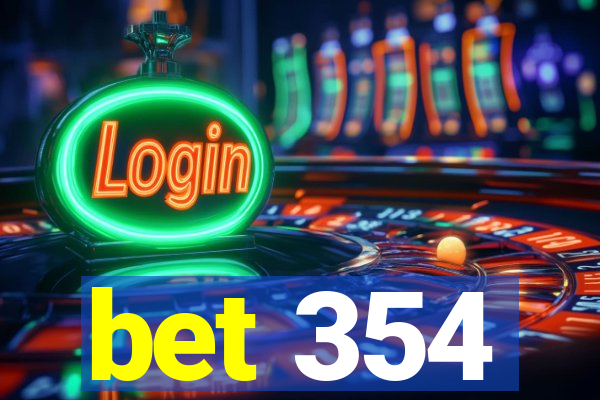 bet 354