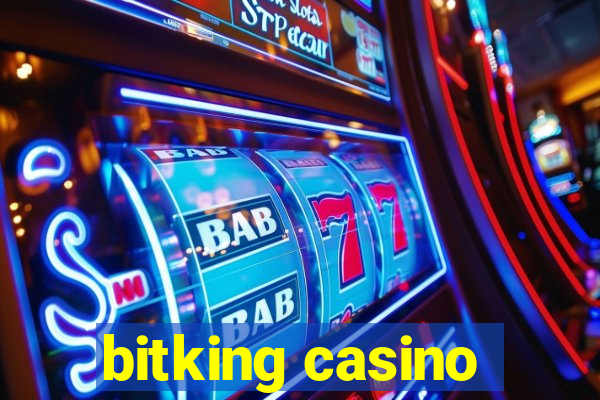 bitking casino