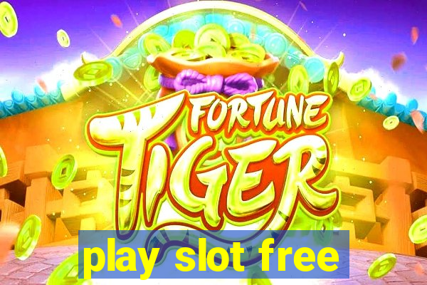 play slot free