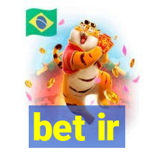 bet ir