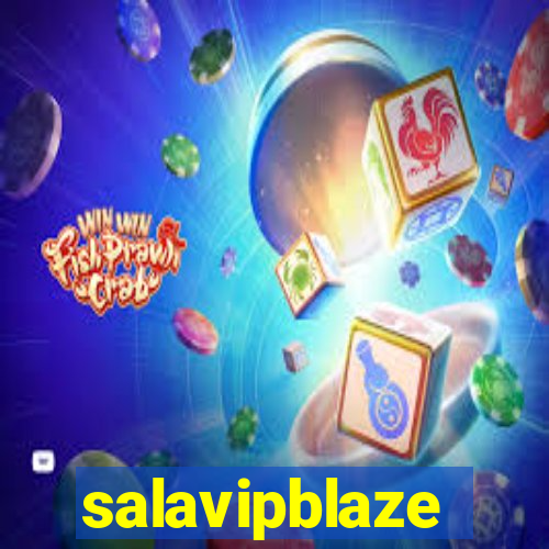 salavipblaze