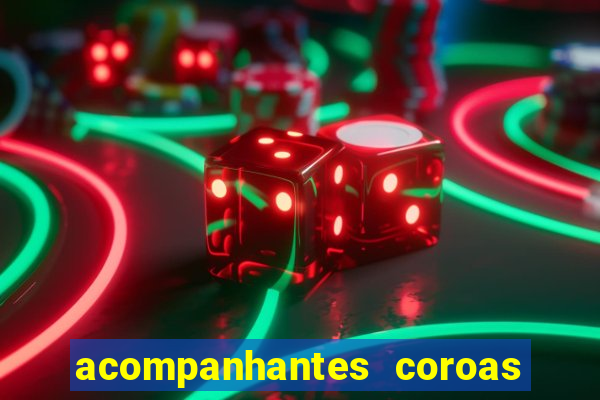 acompanhantes coroas de cruzeiro sp