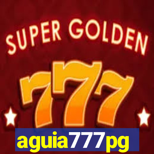 aguia777pg