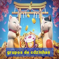 grupos de cdzinhas