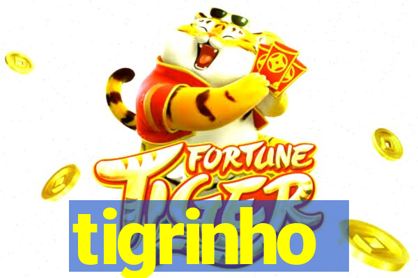 tigrinho