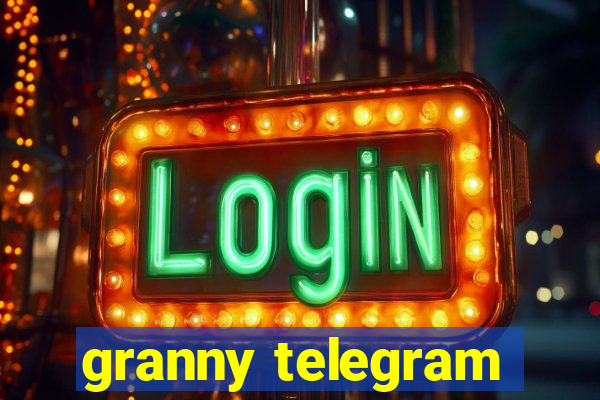 granny telegram