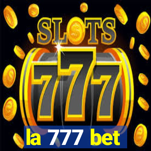 la 777 bet