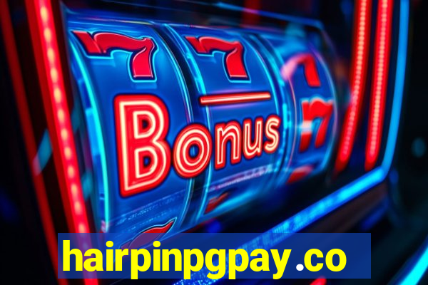 hairpinpgpay.com