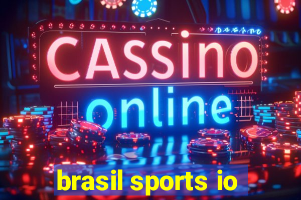 brasil sports io