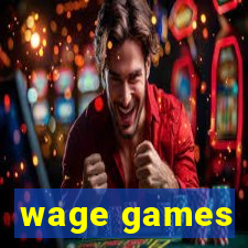 wage games