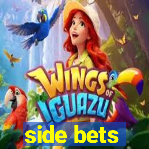 side bets