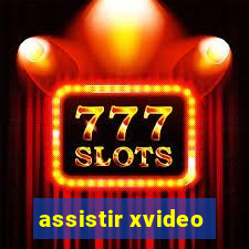 assistir xvideo