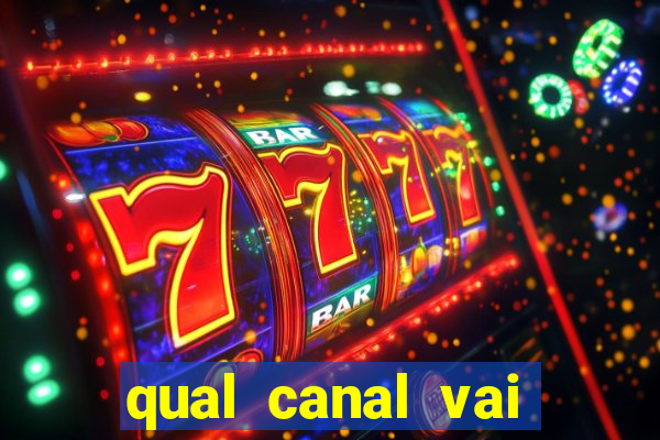 qual canal vai passar jogos da champions