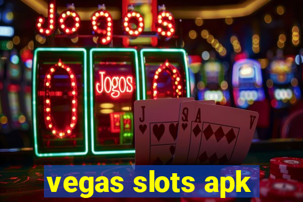 vegas slots apk