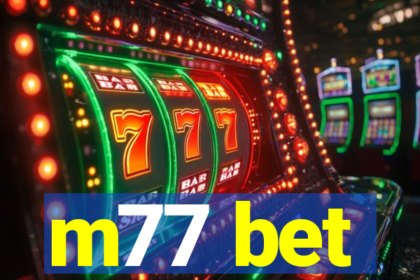 m77 bet