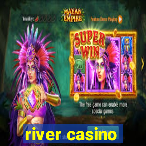 river casino