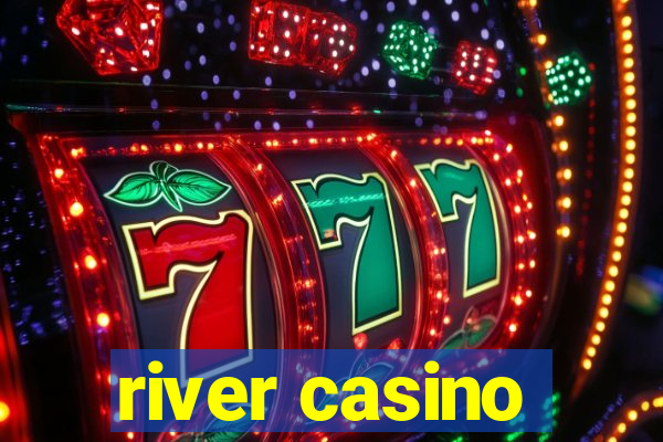 river casino