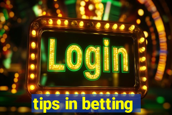 tips in betting