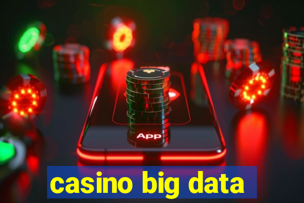 casino big data