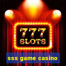 sss game casino